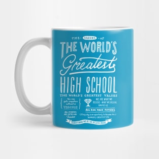 THE WORLD'S GREATEST HIGH SCHOOL #2 - WHITE TEXT Mug